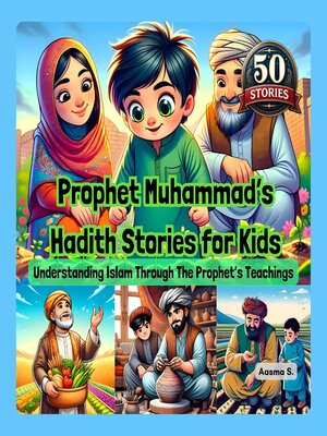 cover image of Prophet Muhammad's Hadith Stories for Kids